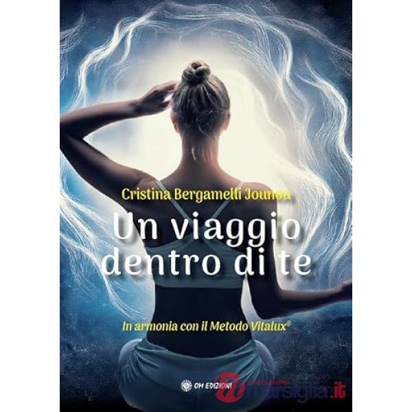 Viaggio dentro di te (Un)