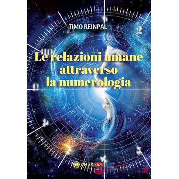 Relazioni umane attraverso la numerologia (Le)