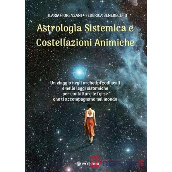 Astrologia sistemica e costellazioni animiche