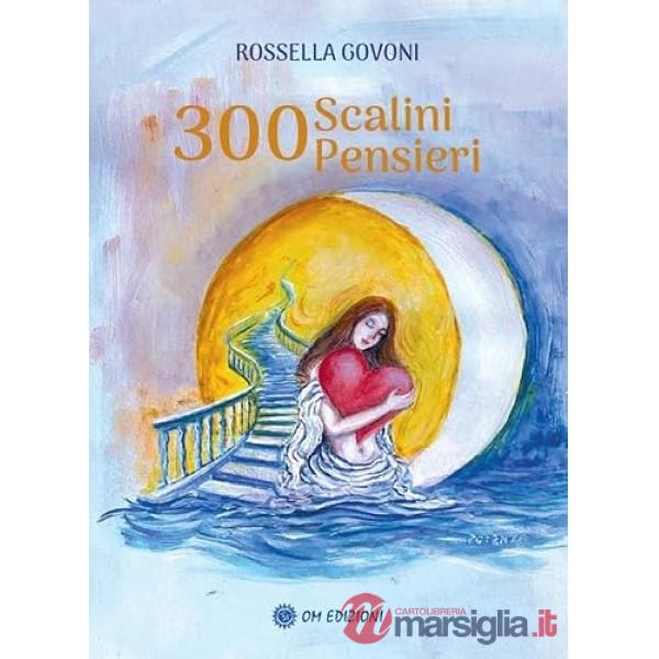 300 scalini 300 pensieri