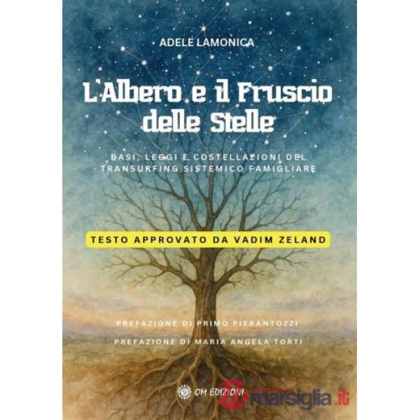 Albero e il fruscio delle stelle (L')