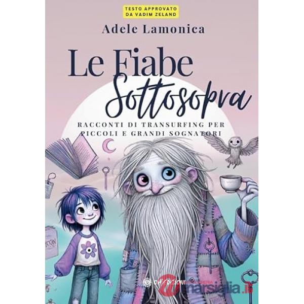 Fiabe sottosopra (Le)