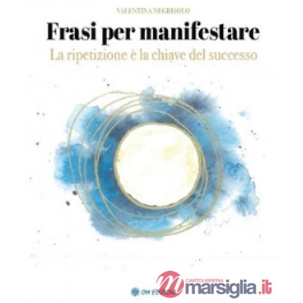 Frasi per manifestare
