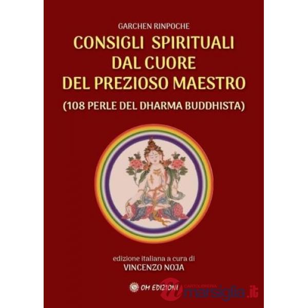 Consigli spirituali dal cuore del prezioso maestro