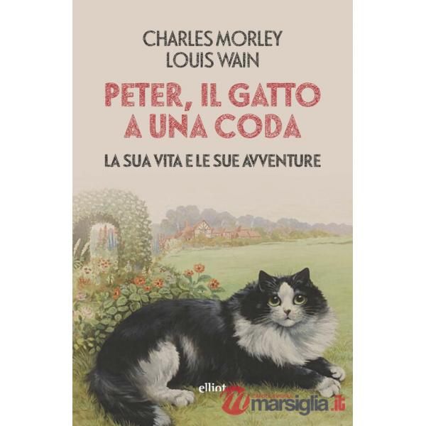 Peter, il gatto a una coda. La sua vita e le sue avventure