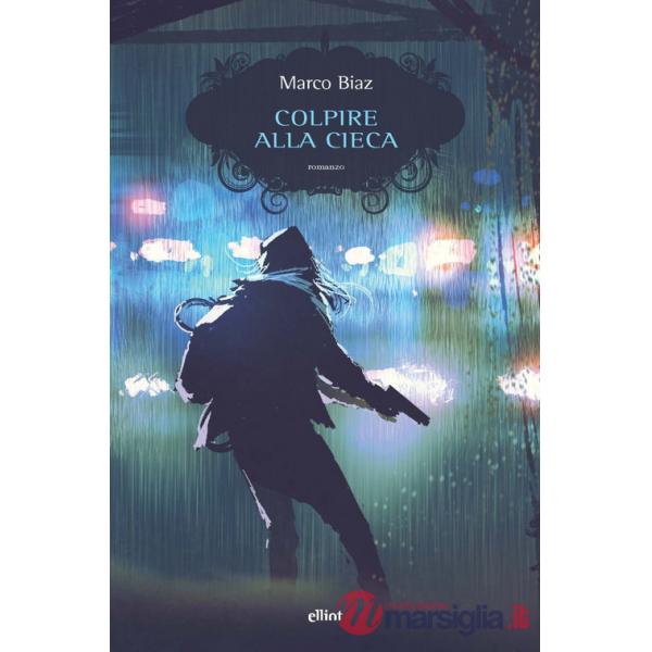 Colpire alla cieca