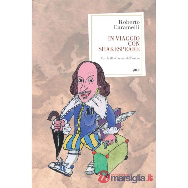 In viaggio con Shakespeare