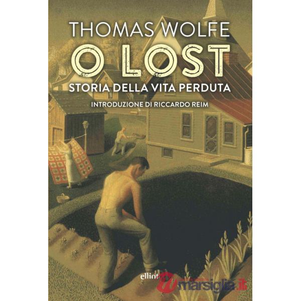 O lost. Storia della vita perduta