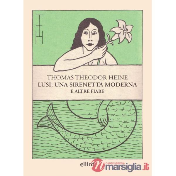 Lusi, una sirenetta moderna e altre fiabe