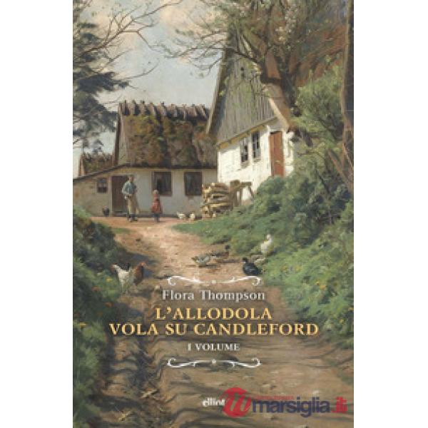 Allodola vola su Candleford (L'). Vol. 1