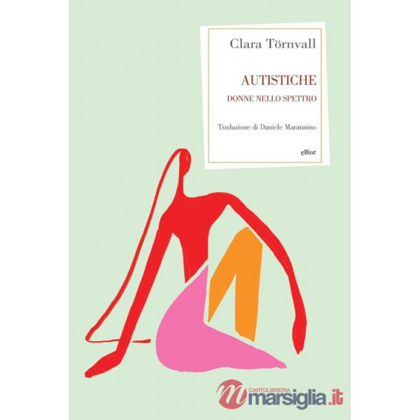 Autistiche. Donne nello spettro