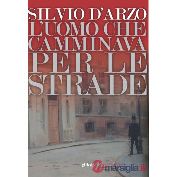 Uomo che camminava per le strade (L')