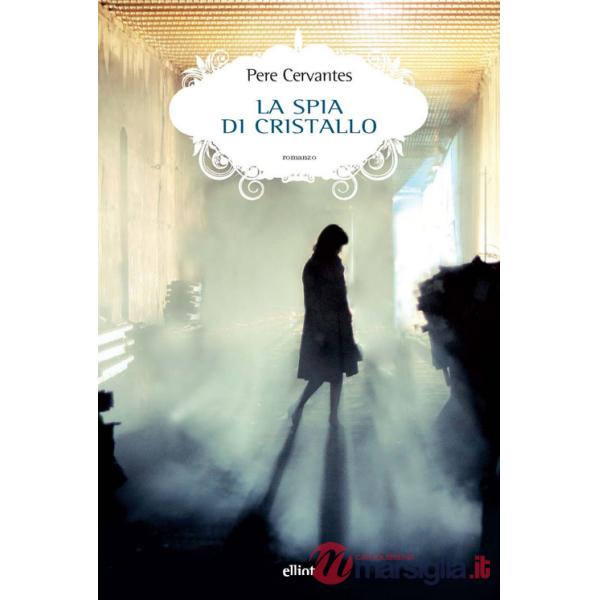 Spia di cristallo (La)