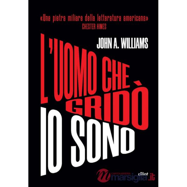 Uomo che gridò io sono (L')