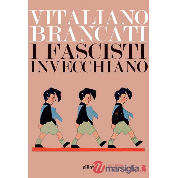 Fascisti invecchiano (I)