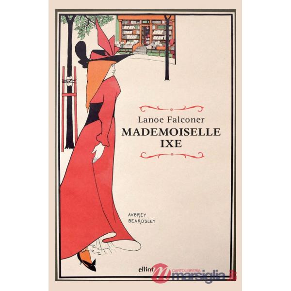 Mademoiselle Ixe