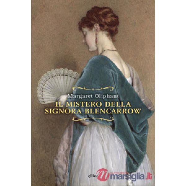 Mistero della signora Blencarrow (Il)
