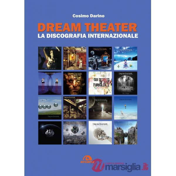 Dream Theater. La discografia internazionale