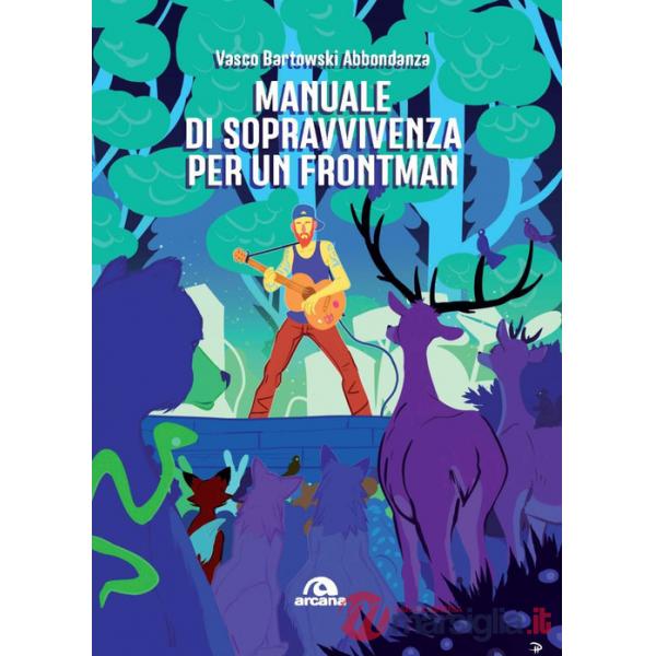 Manuale di sopravvivenza per un frontman