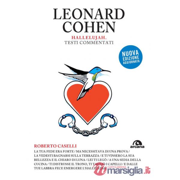 Leonard Cohen. Hallelujah. Testi commentati