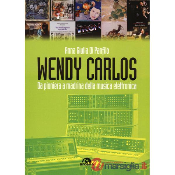 Wendy Carlos. Da pioniera a madrina della musica elettronica