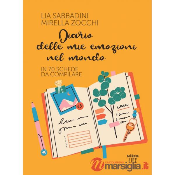Diario delle mie emozioni nel mondo. In 70 schede da compilare