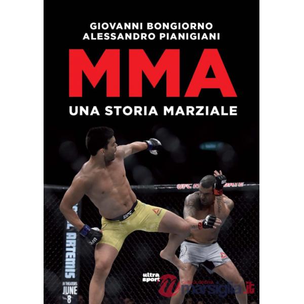 MMA. Una storia marziale