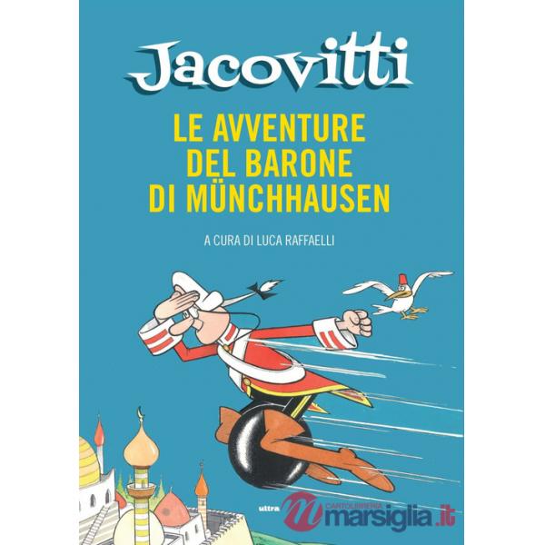 Avventure del barone di Münchausen. Ediz. a colori (Le)