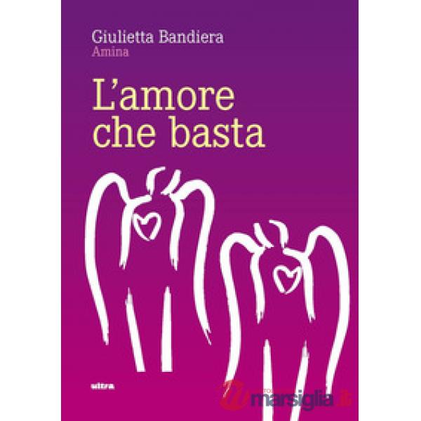 Amore che basta (L')