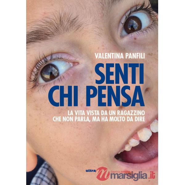 Senti chi pensa. La vita vista da un ragazzino che non parla, ma ha molto da dire