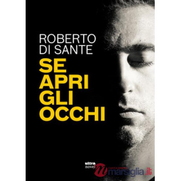 Se apri gli occhi