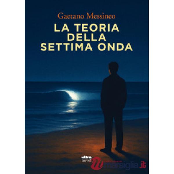 Teoria della settima onda (La)