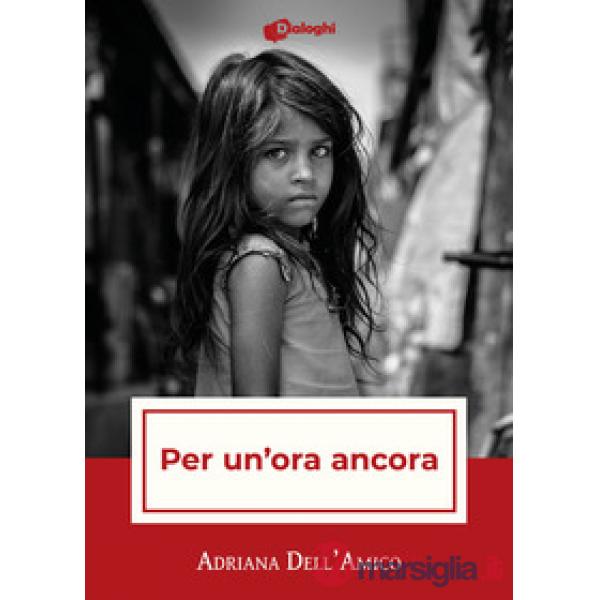 Per un'ora ancora
