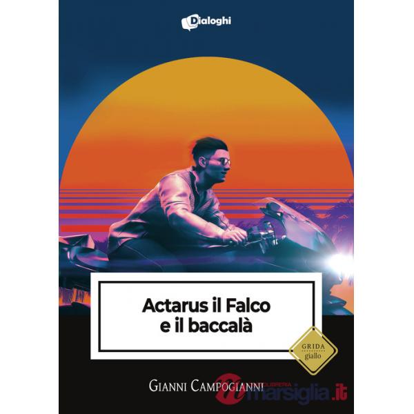 Actarus il Falco e il baccalà