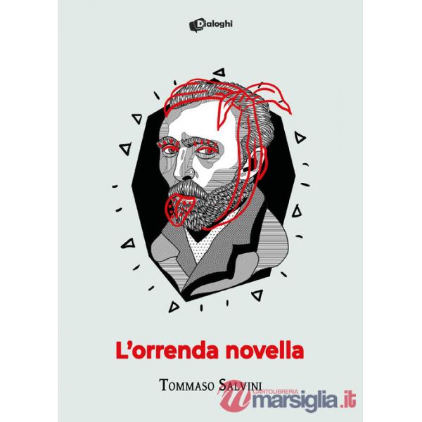 Orrenda novella (L')