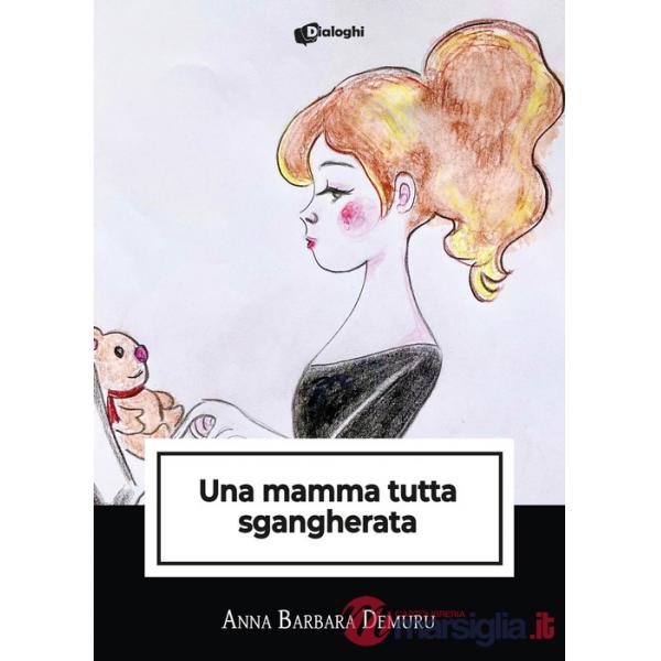 Mamma tutta sgangherata (Una)
