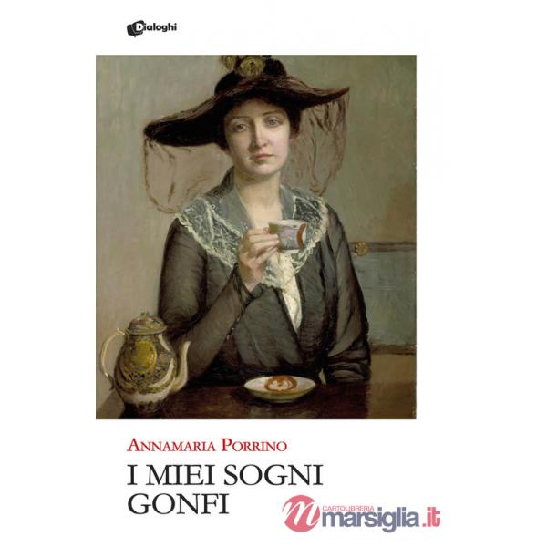 Miei sogni gonfi (I)