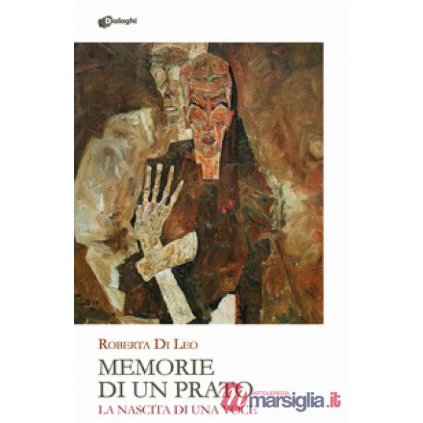 Memorie di un prato. La nascita di una voce