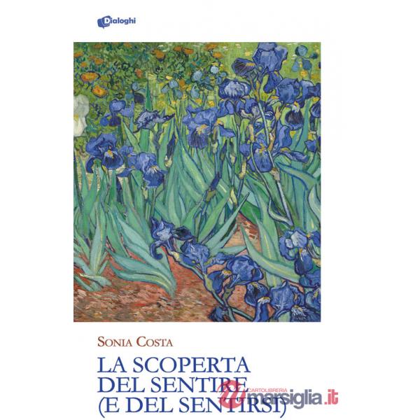 Scoperta del sentire (e del sentirsi) (La)