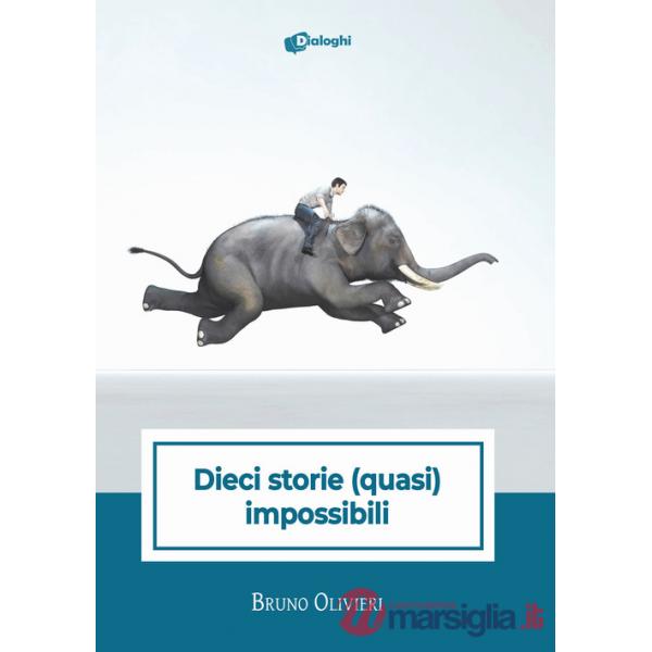 Dieci storie (quasi) impossibili