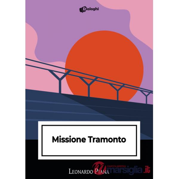 Missione tramonto