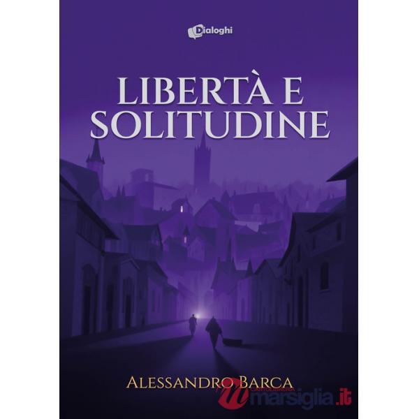 Libertà e solitudine