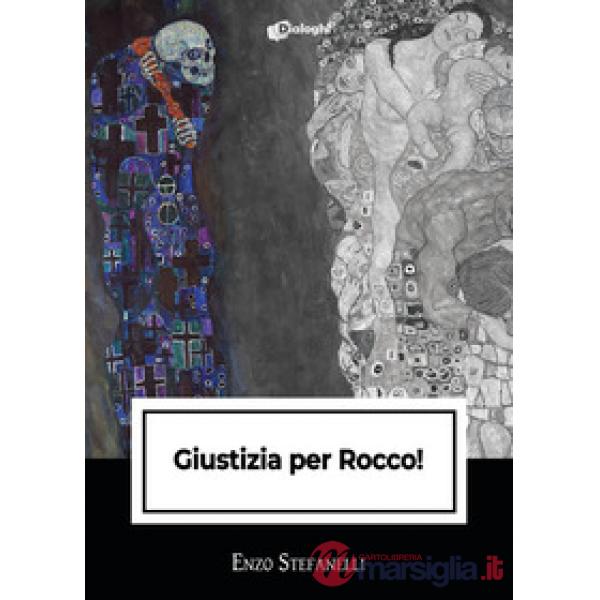 Giustizia per Rocco!