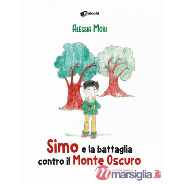 Simo e la battaglia contro il Monte Oscuro