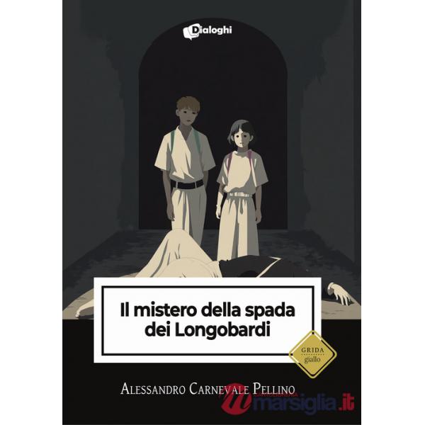 Mistero della spada dei Longobardi (Il)