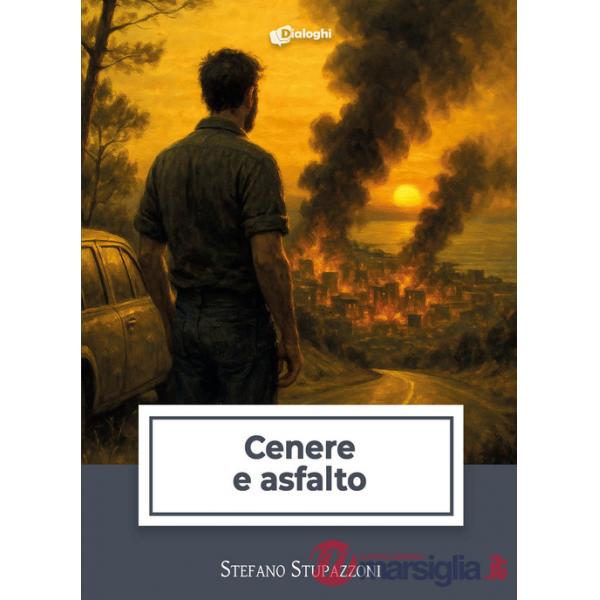 Cenere e asfalto