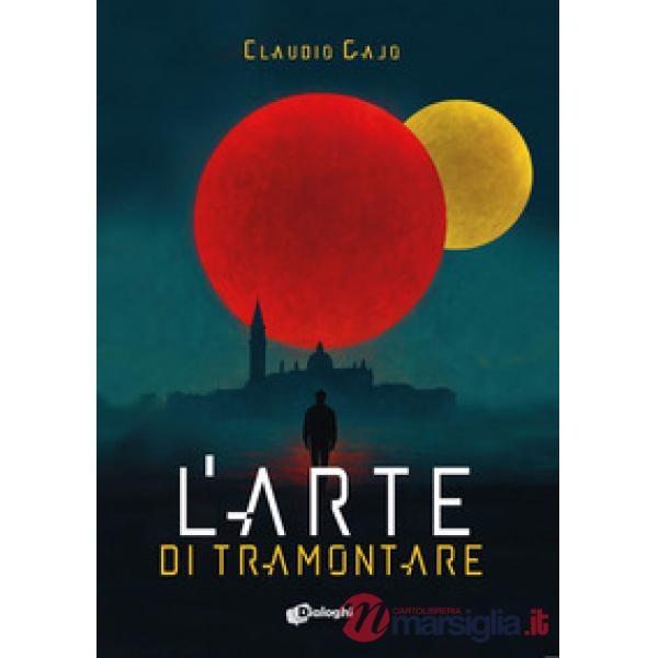 Arte di tramontare (L')