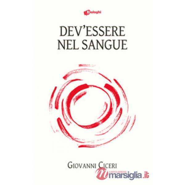 Dev'essere nel sangue