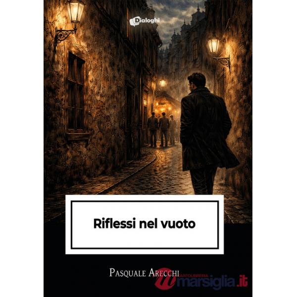 Riflessi nel vuoto