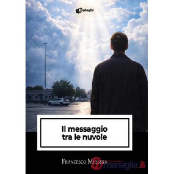 Messaggio tra le nuvole (Il)